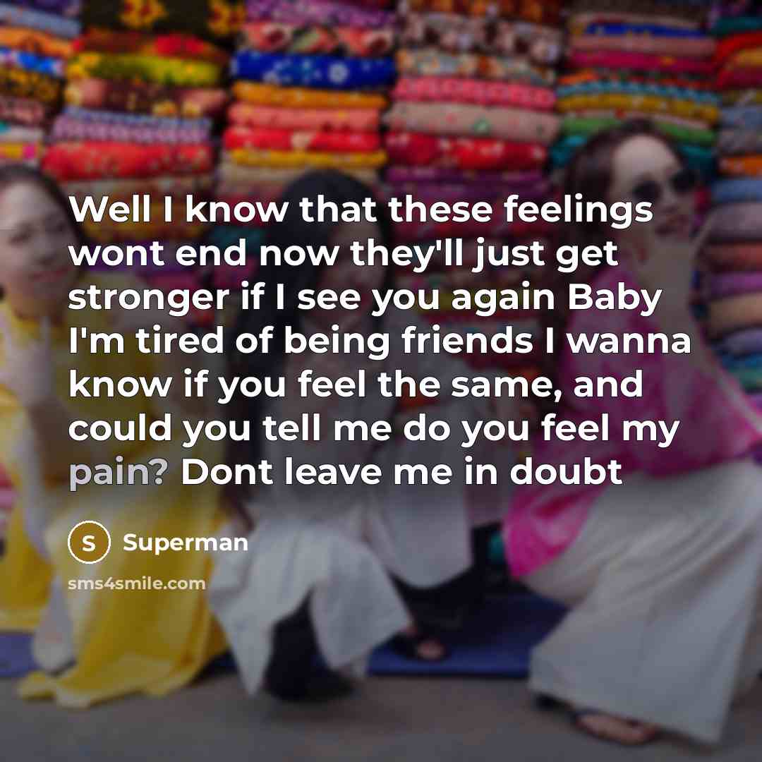 “Well I know that these feelings wont end now they'll…” quote by Superman
