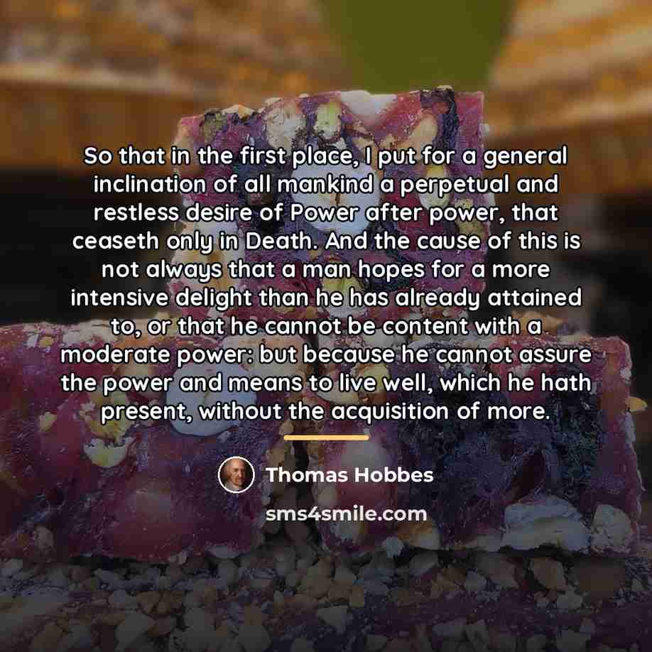 “So that in the first place, I put for a…” quote by Thomas Hobbes