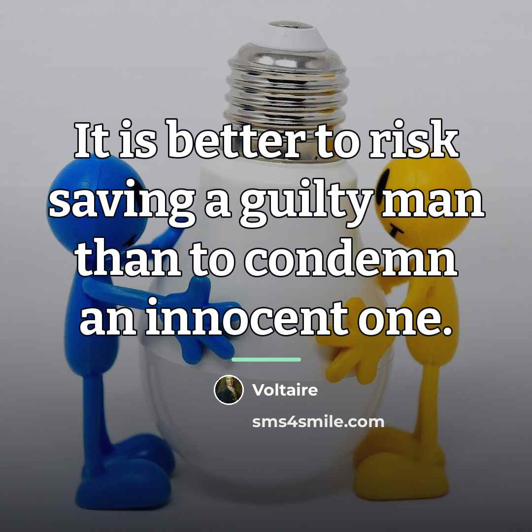 “It is better to risk saving a guilty man than…” quote by Voltaire