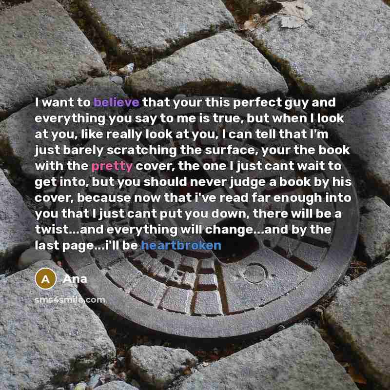 “I want to believe that your this perfect guy and…” quote by Ana