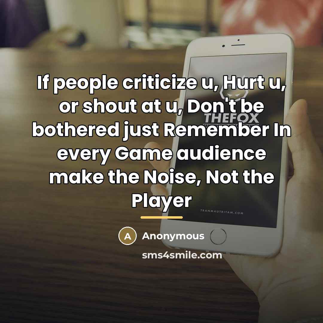 “If people criticize u, Hurt u, or shout at u,…” quote by Anonymous