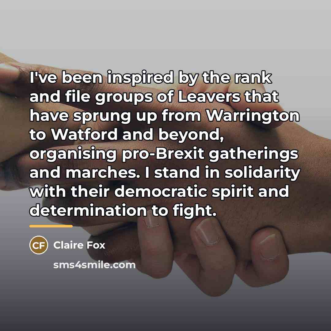 “I've been inspired by the rank and file groups of…” quote by Claire Fox