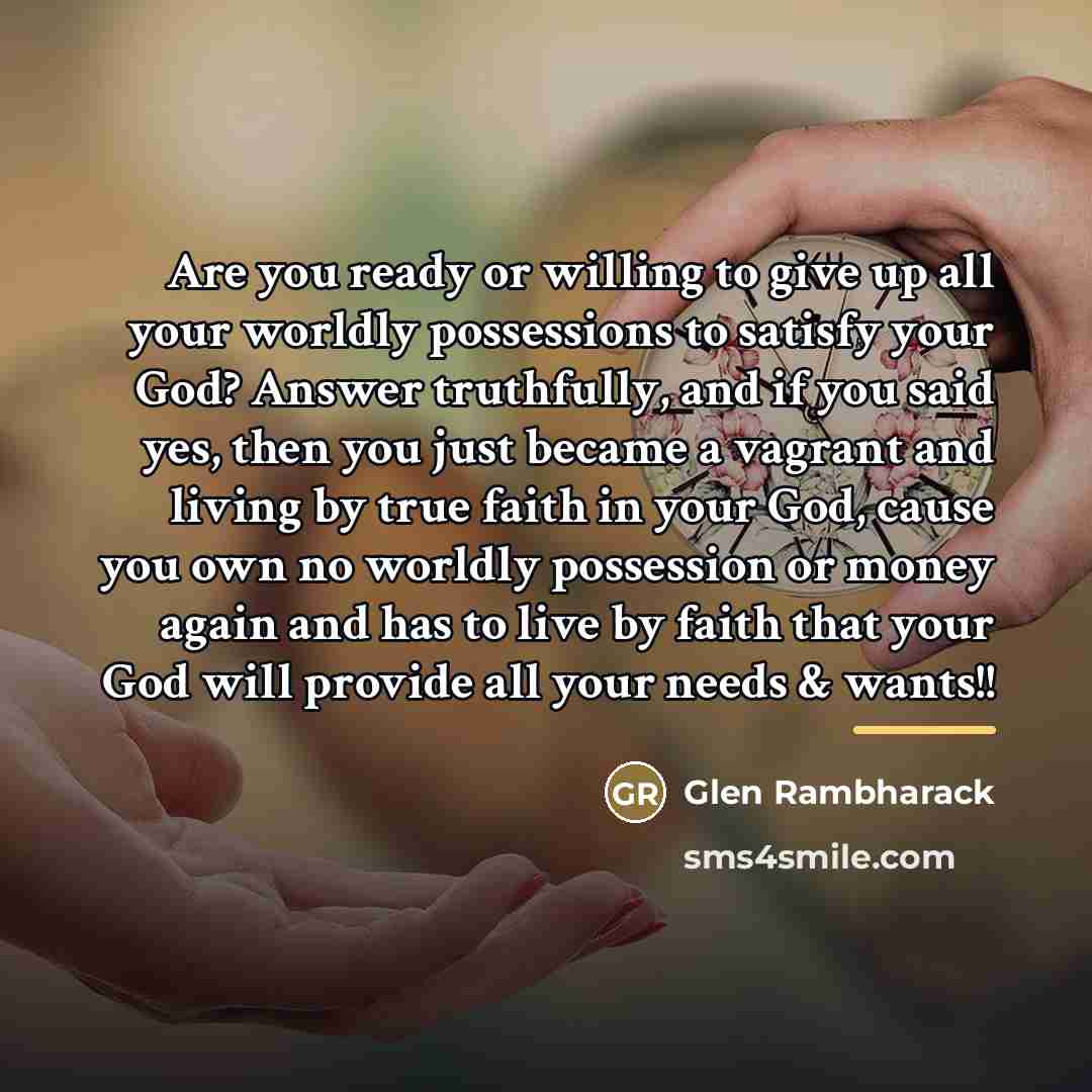 “Are you ready or willing to give up all your…” quote by Glen Rambharack