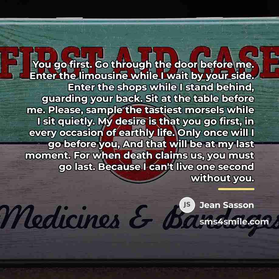 “You go first. Go through the door before me. Enter…” quote by Jean Sasson