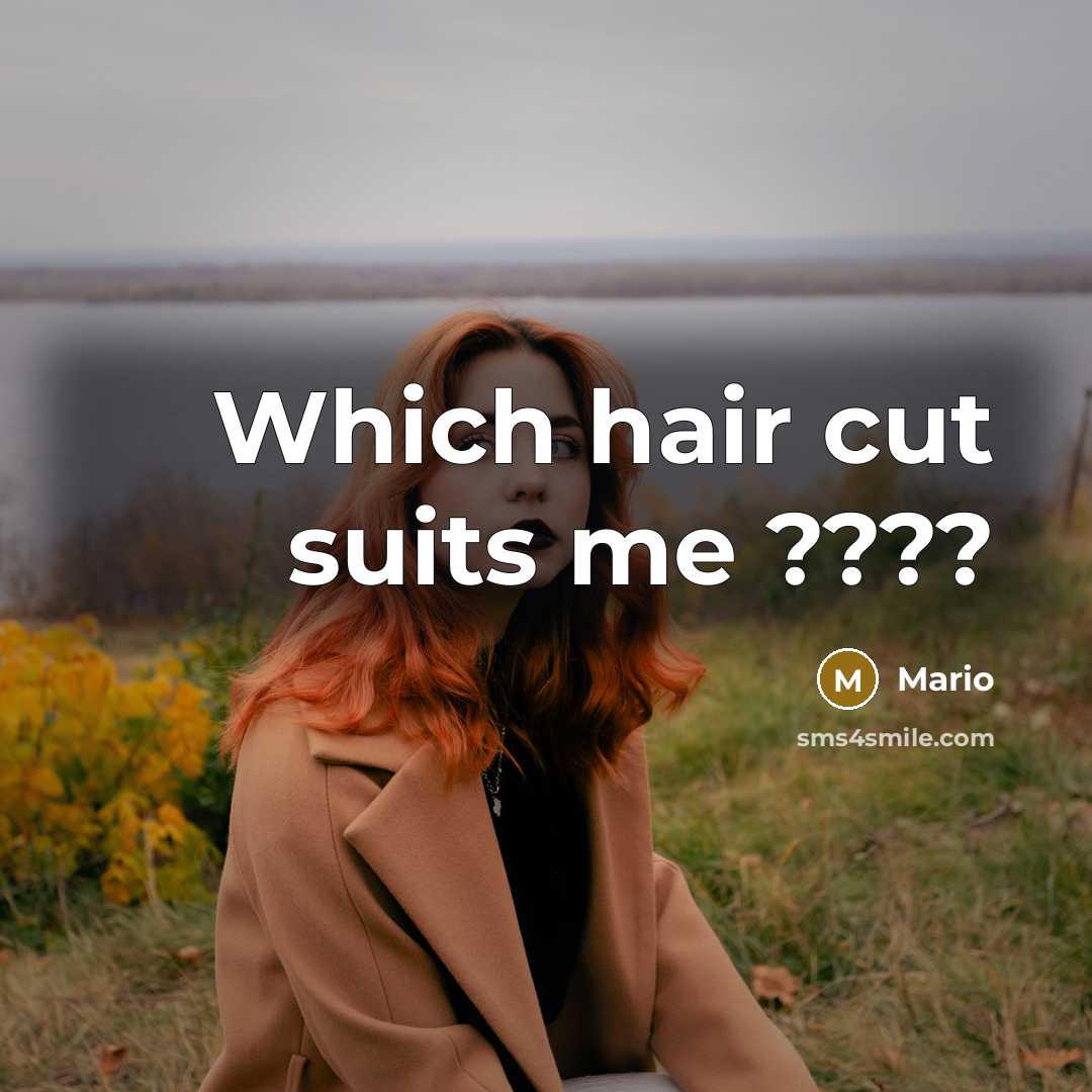 “Which hair cut suits me ????…” quote by Mario