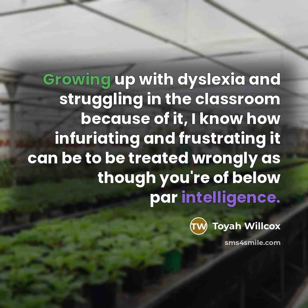 “Growing up with dyslexia and struggling in the classroom because…” quote by Toyah Willcox