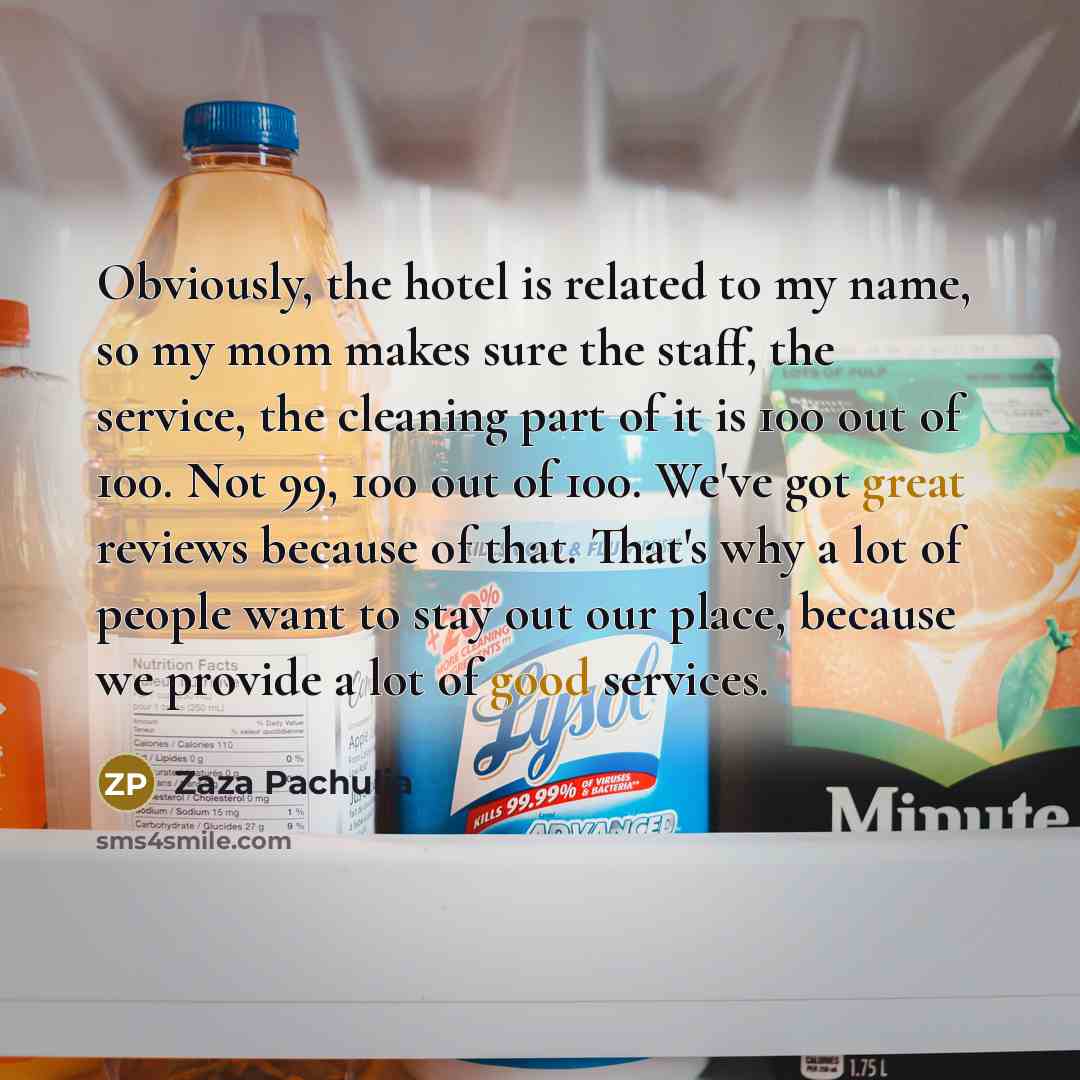 “Obviously, the hotel is related to my name, so my…” quote by Zaza Pachulia
