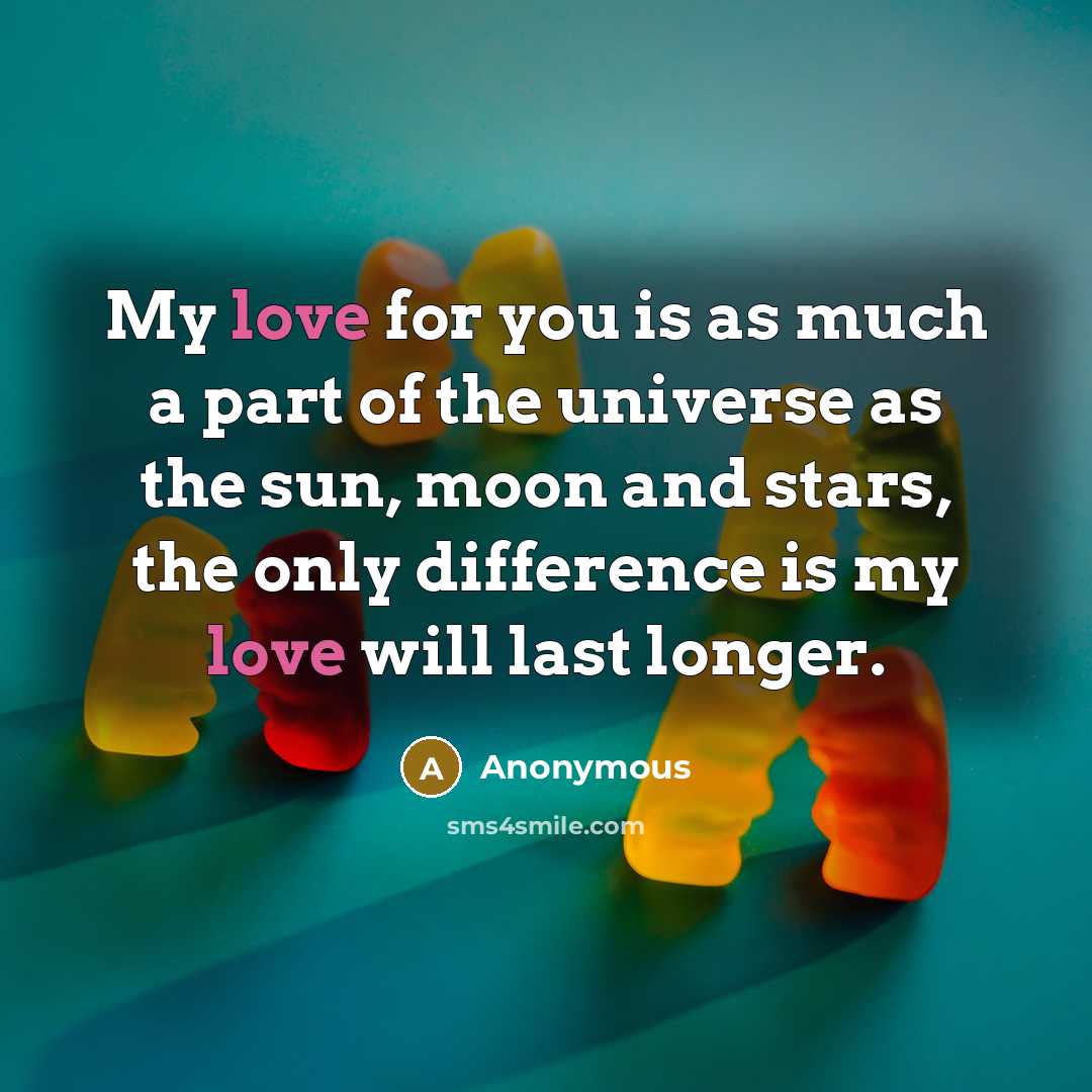 “My love for you is as much a part of…” quote by Anonymous