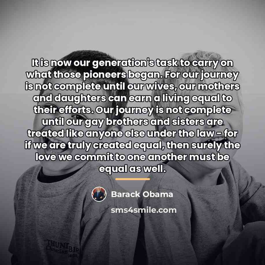 “It is now our generation's task to carry on what…” quote by Barack Obama