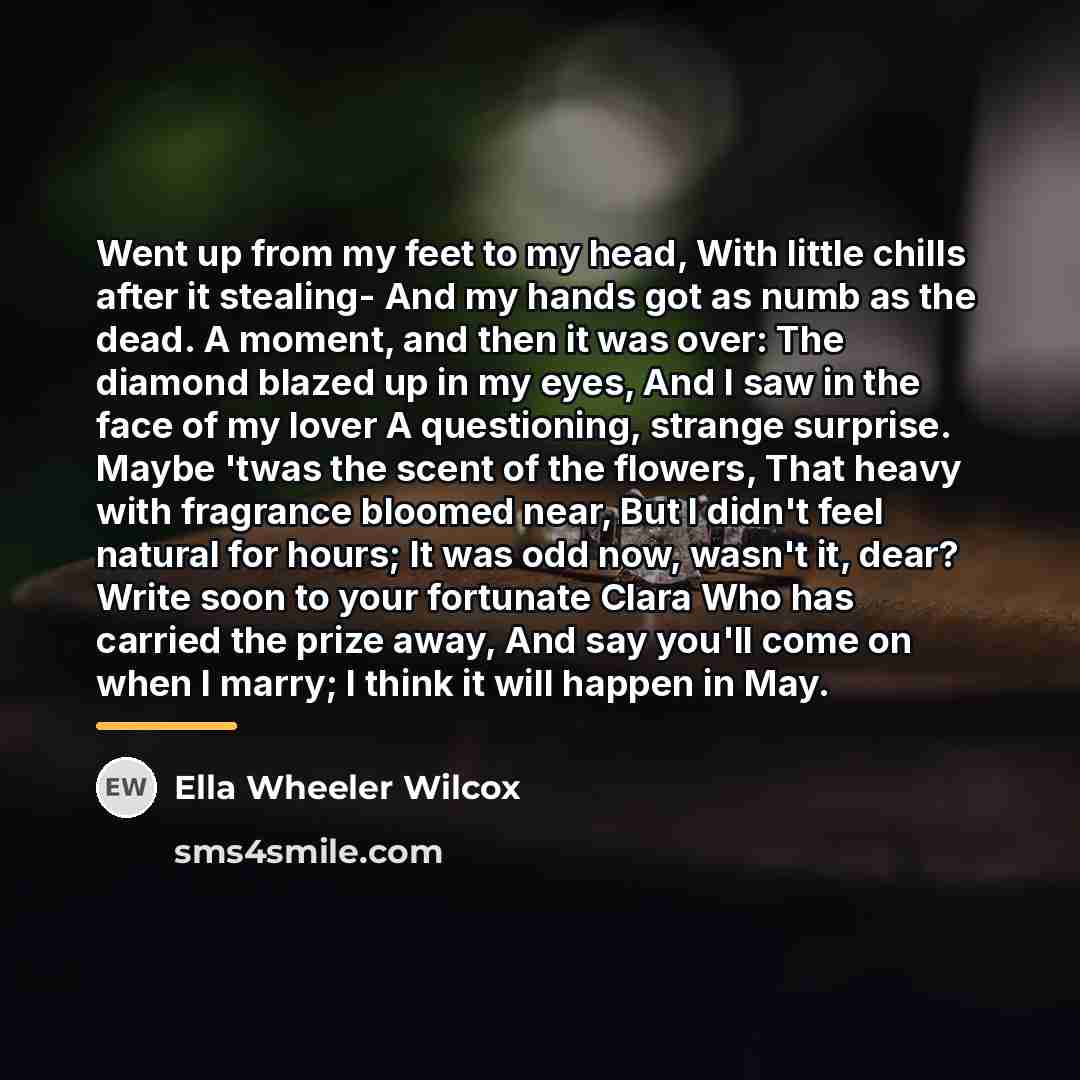 “Went up from my feet to my head, With little…” quote by Ella Wheeler Wilcox
