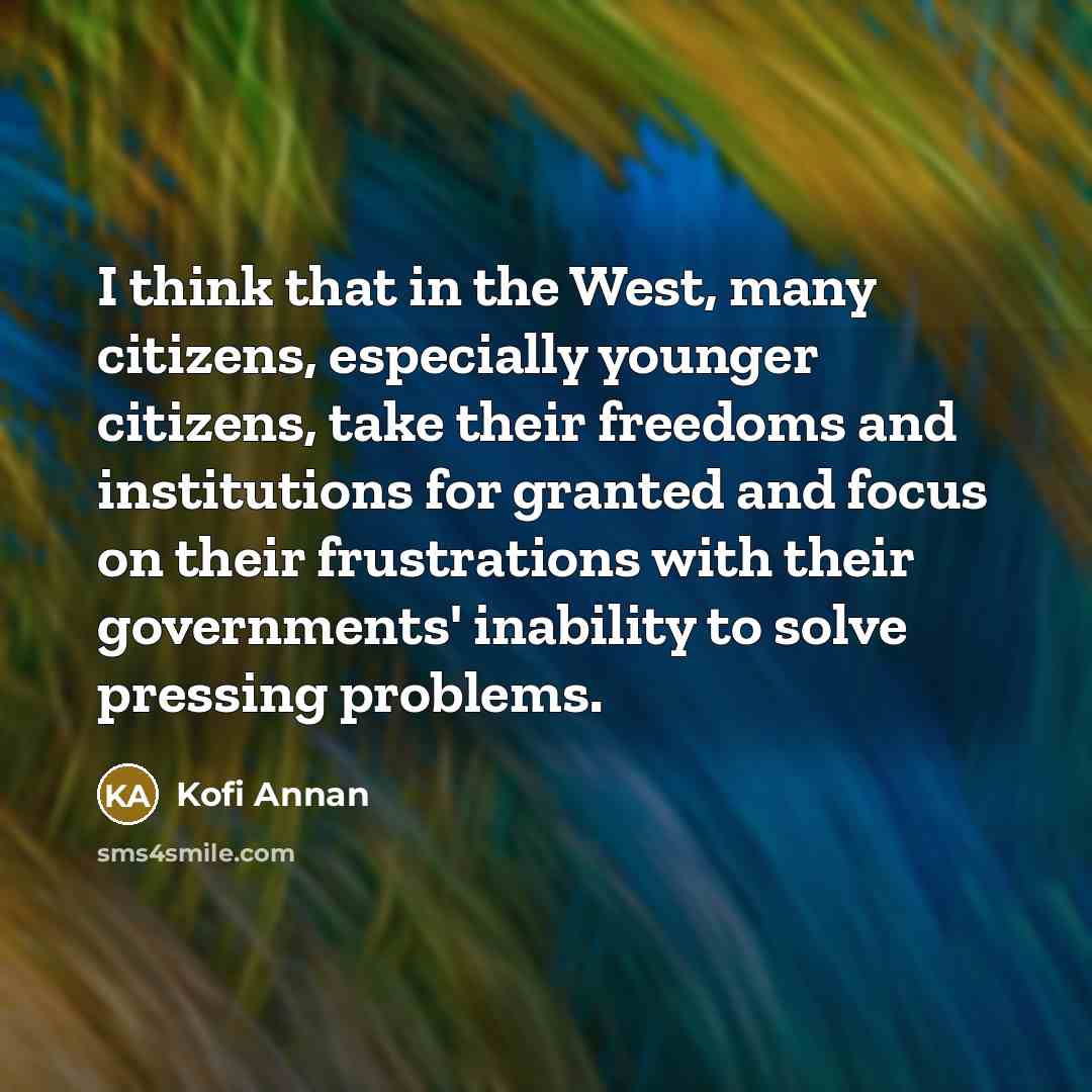 “I think that in the West, many citizens, especially younger…” quote by Kofi Annan