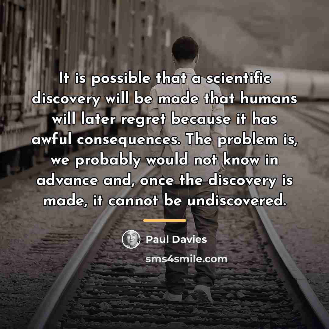 “It is possible that a scientific discovery will be made…” quote by Paul Davies