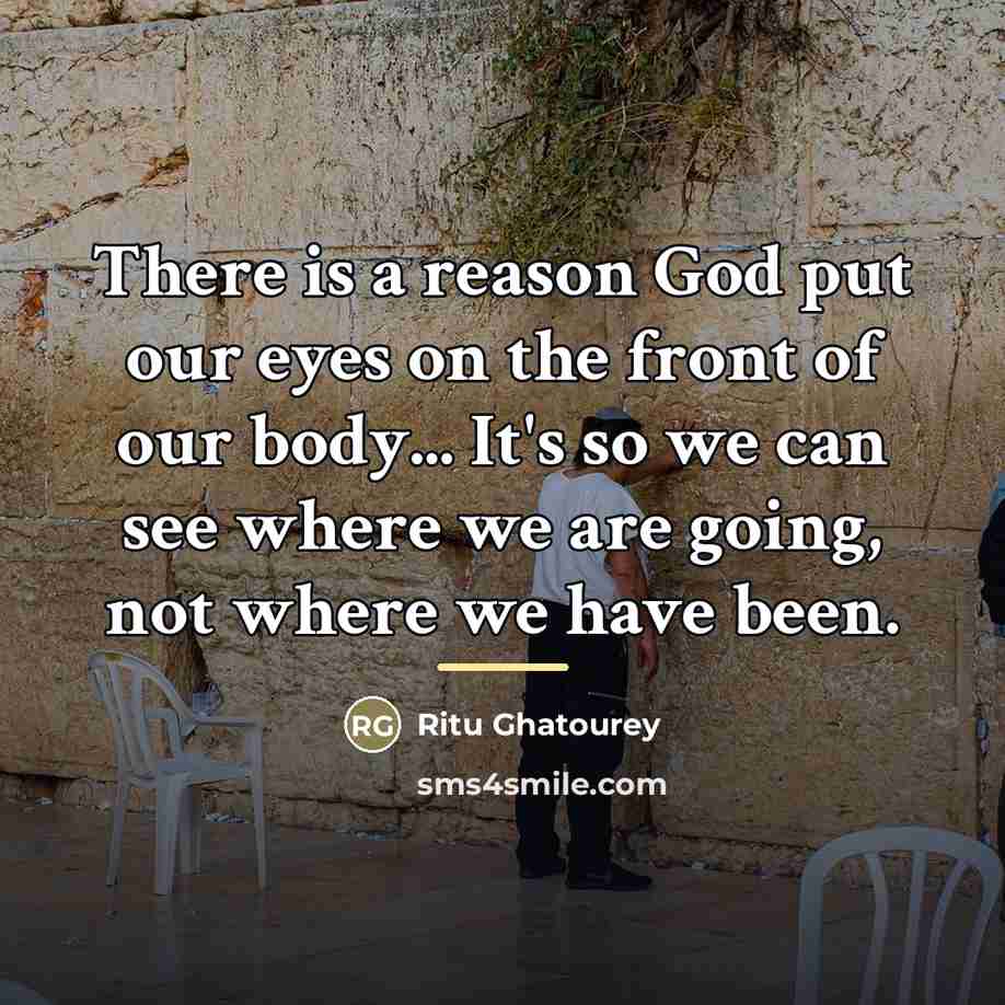 “There is a reason God put our eyes on the…” quote by Ritu Ghatourey