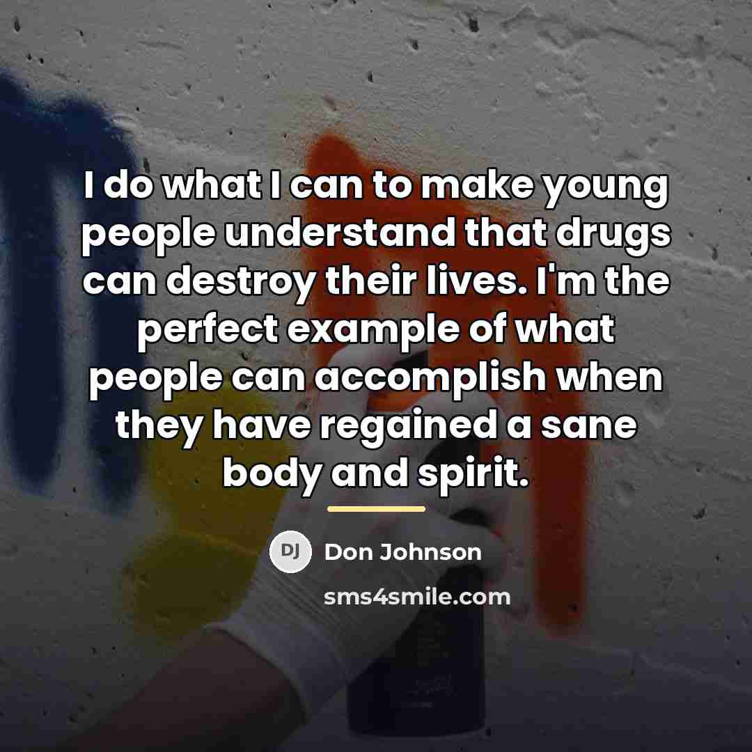 “I do what I can to make young people understand…” quote by Don Johnson