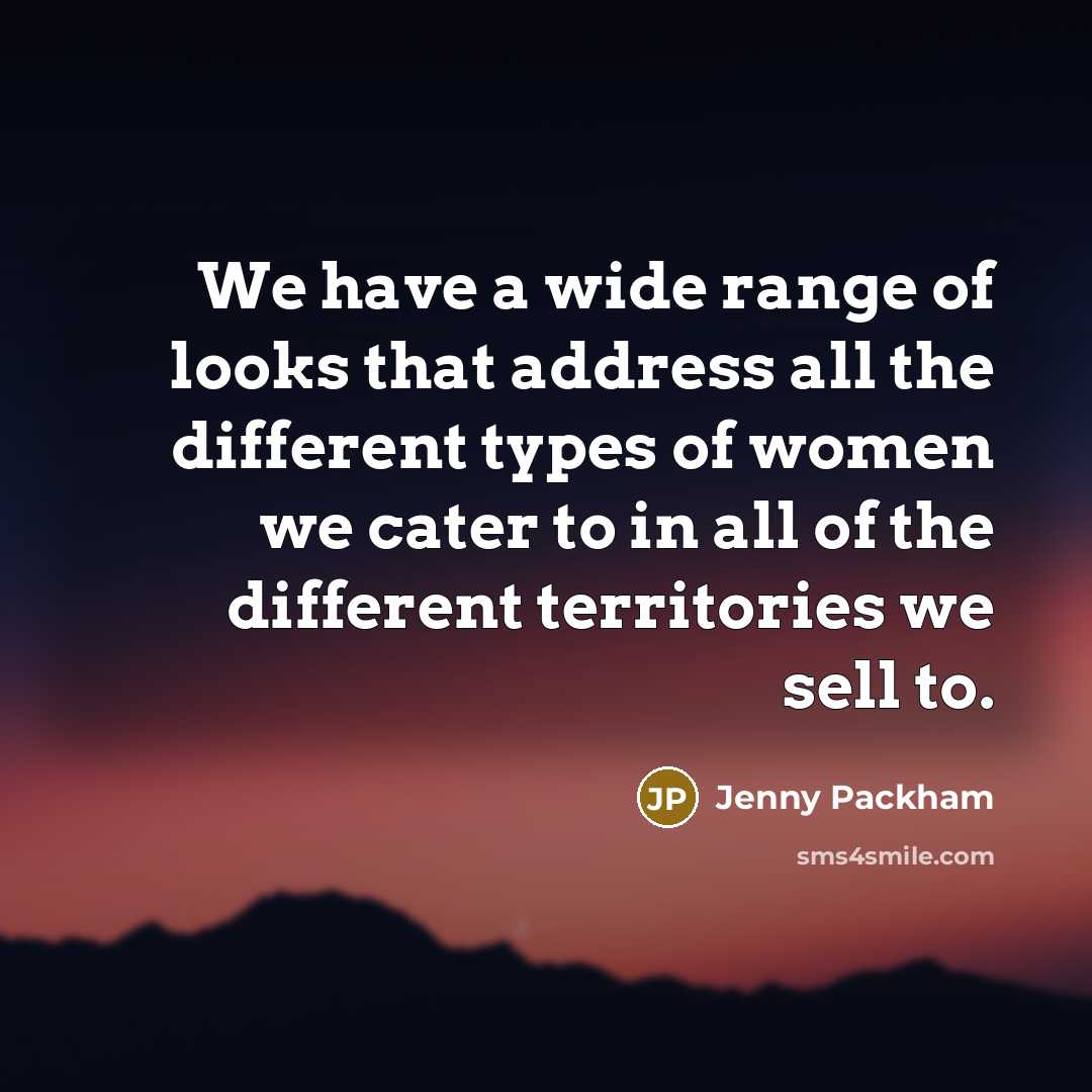 “We have a wide range of looks that address all…” quote by Jenny Packham