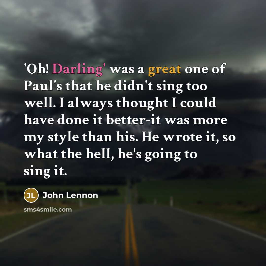 “'Oh! Darling' was a great one of Paul's that he…” quote by John Lennon