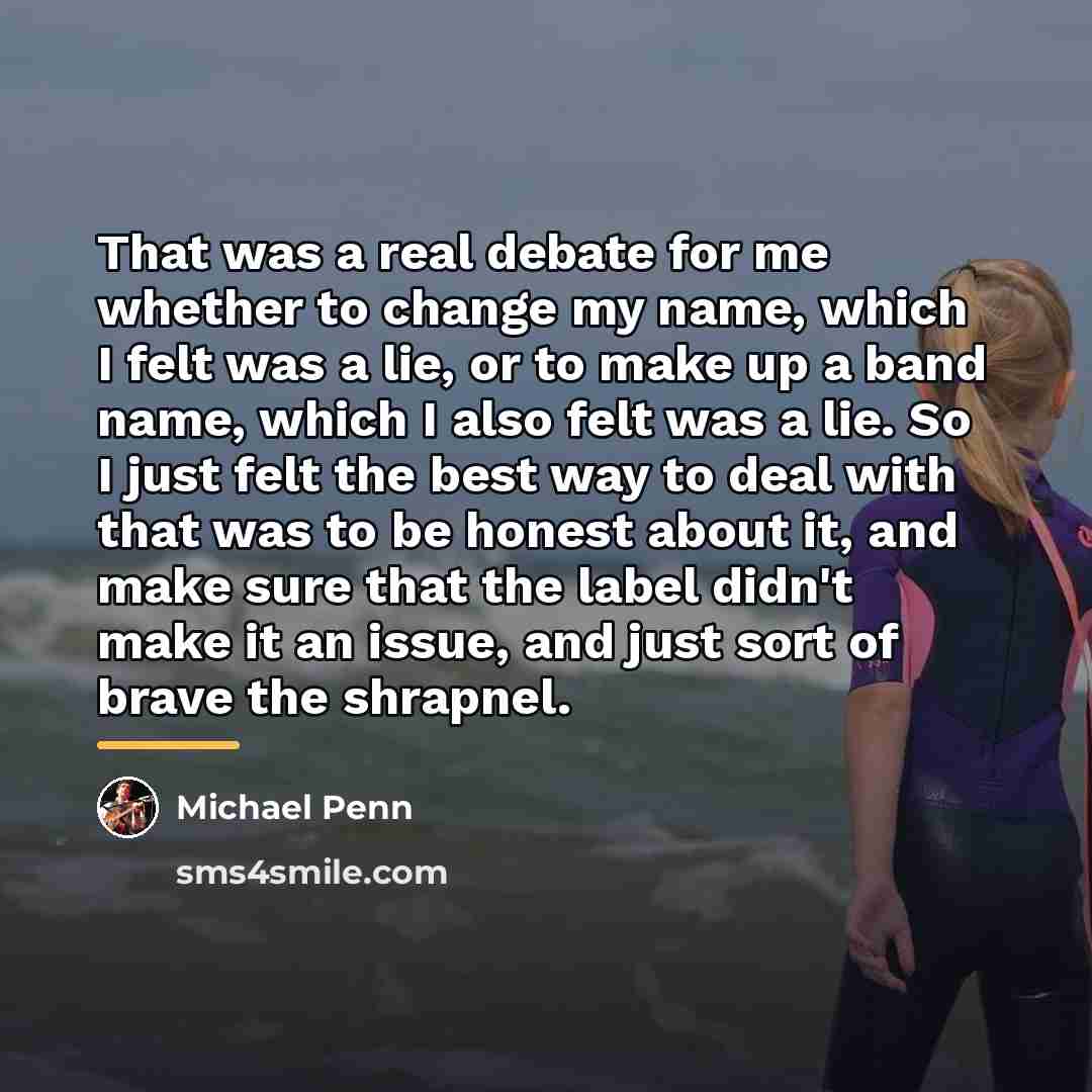 “That was a real debate for me whether to change…” quote by Michael Penn