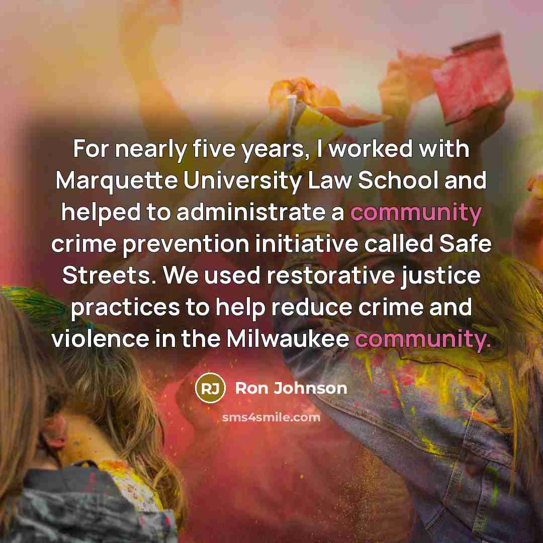 “For nearly five years, I worked with Marquette University Law…” quote by Ron Johnson
