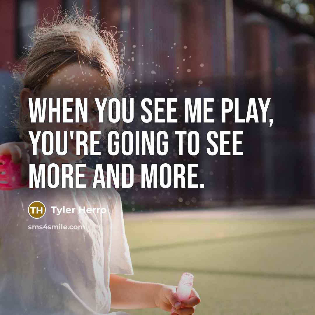 “When you see me play, you're going to see more…” quote by Tyler Herro