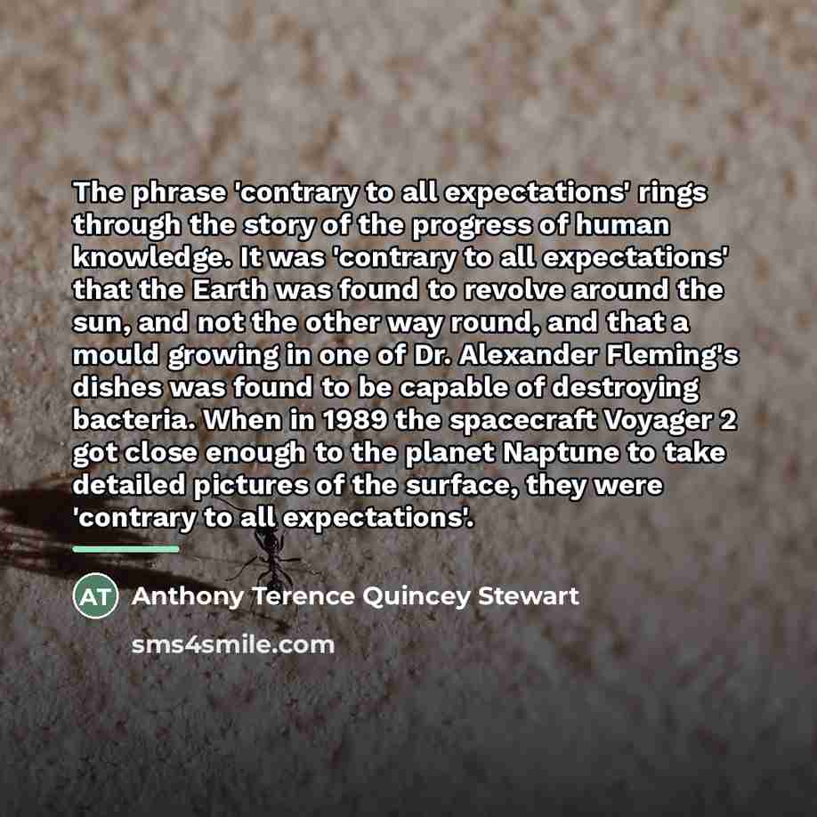 “The phrase 'contrary to all expectations' rings through the story…” quote by Anthony Terence Quincey Stewart