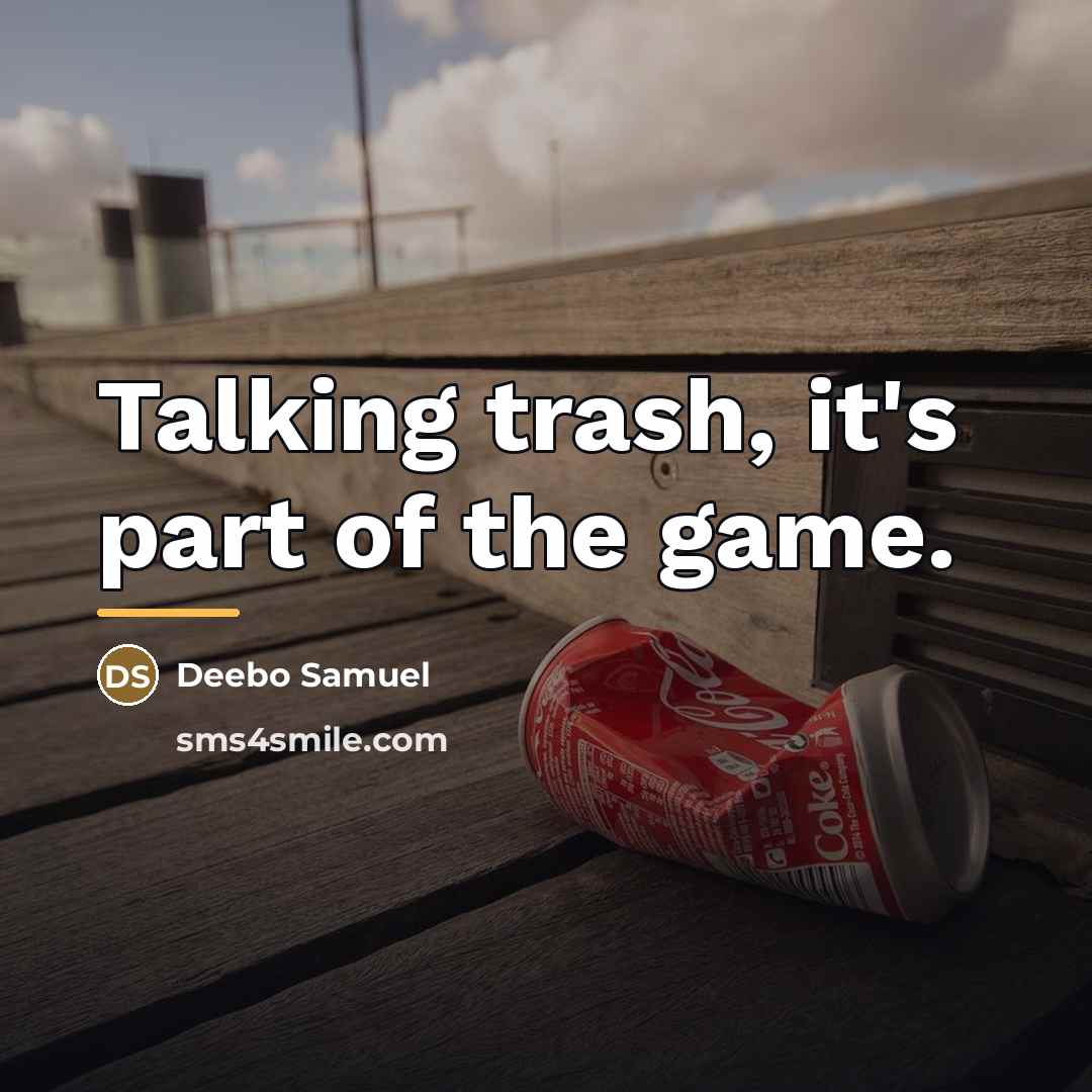 “Talking trash, it's part of the game.…” quote by Deebo Samuel