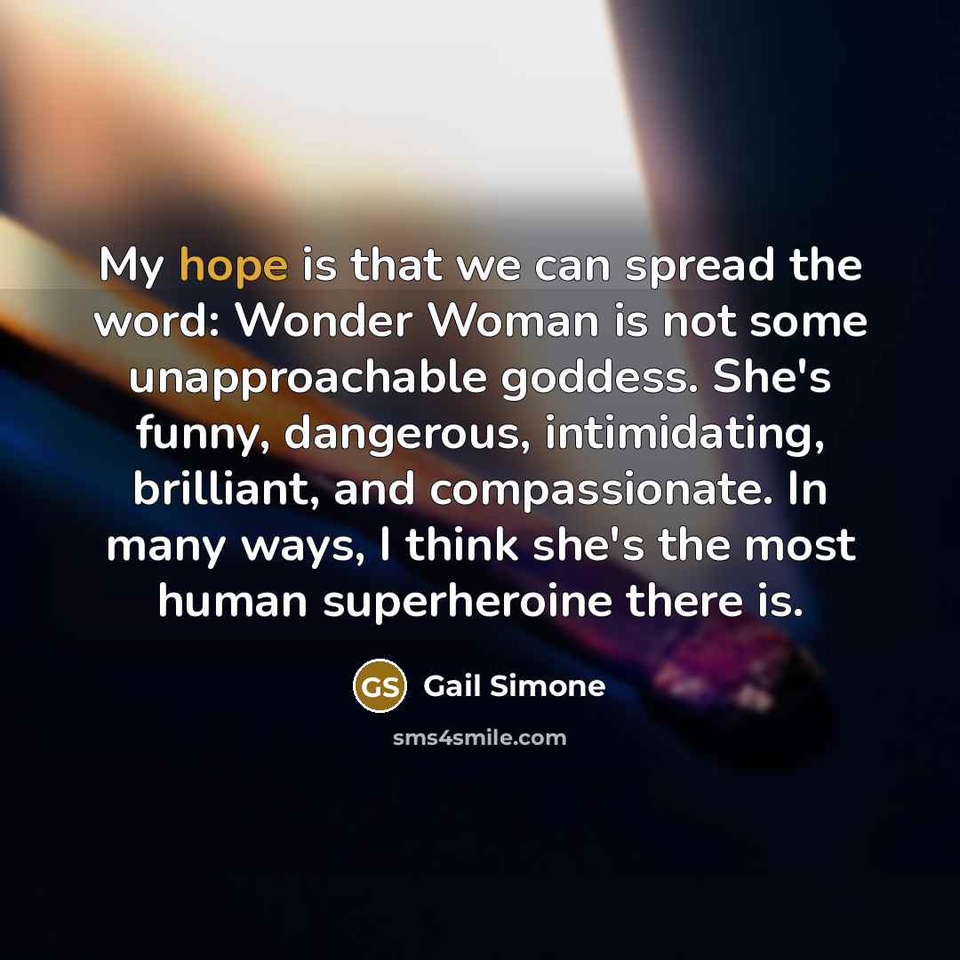 “My hope is that we can spread the word: Wonder…” quote by Gail Simone