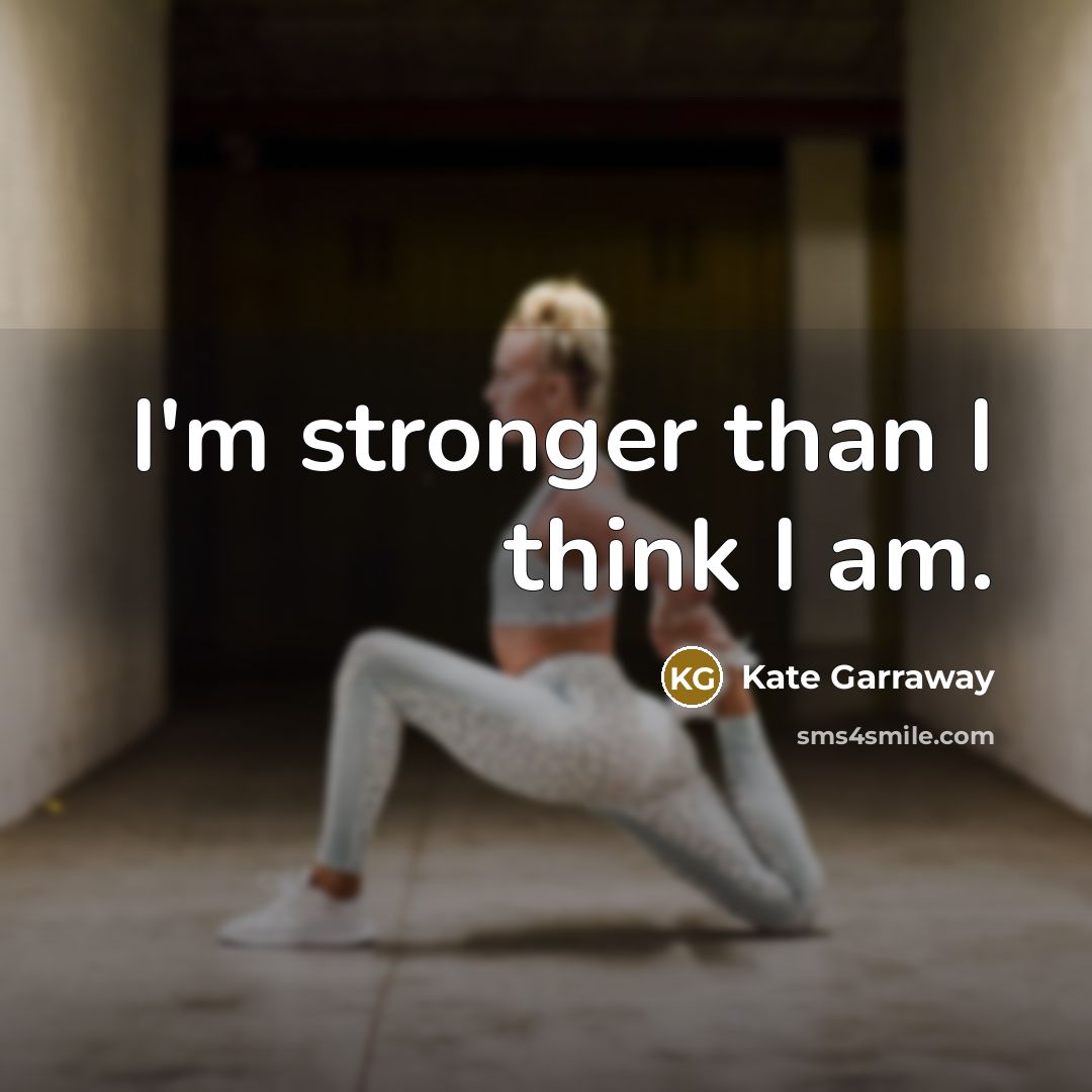 “I'm stronger than I think I am.…” quote by Kate Garraway