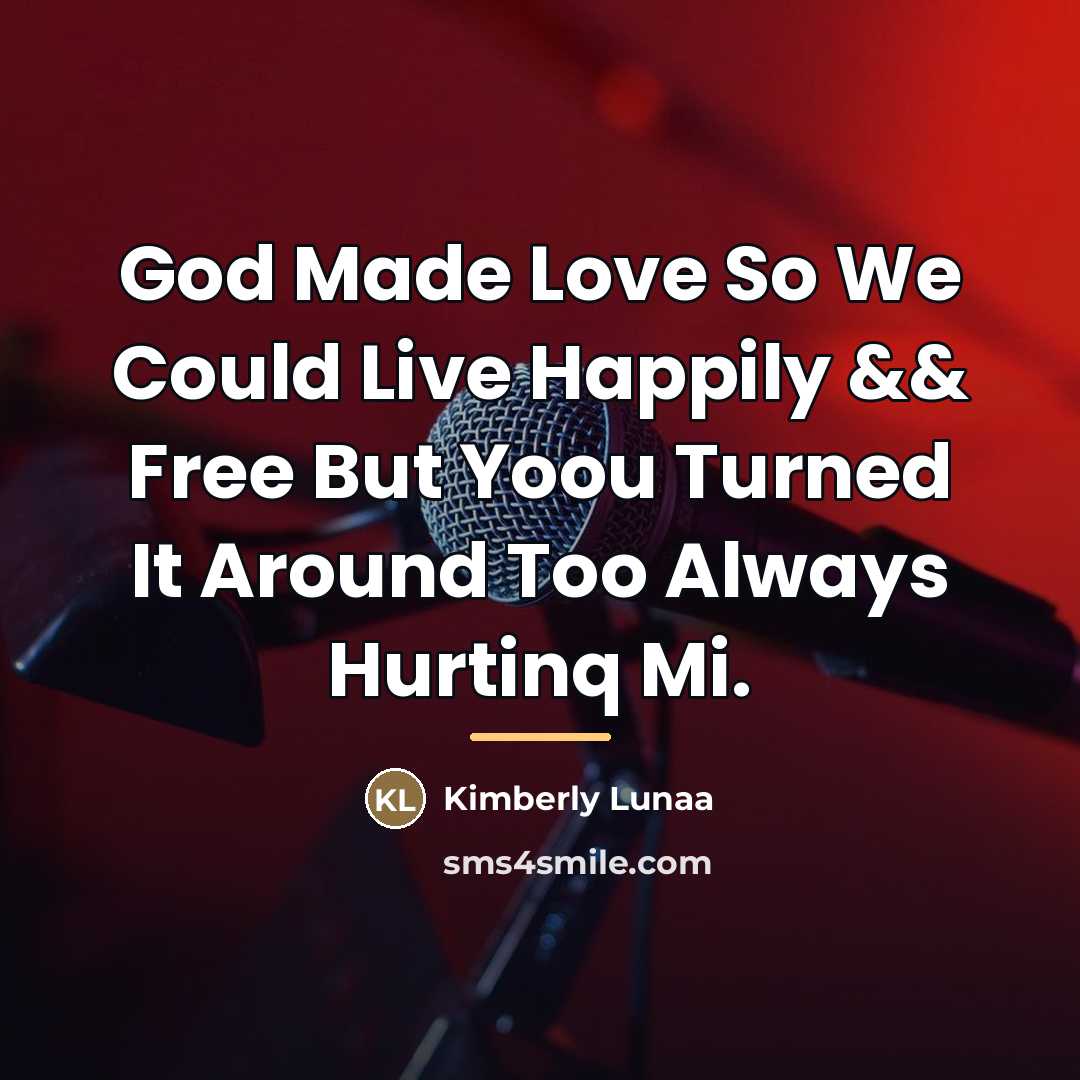 “God Made Love So We Could Live Happily && Free…” quote by Kimberly Lunaa