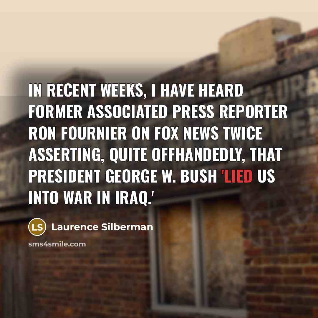 “In recent weeks, I have heard former Associated Press reporter…” quote by Laurence Silberman