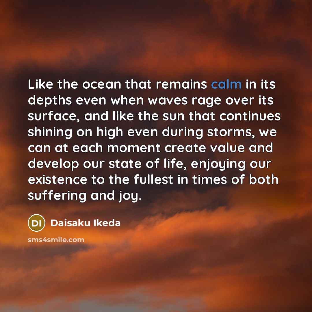 “Like the ocean that remains calm in its depths even…” quote by Daisaku Ikeda