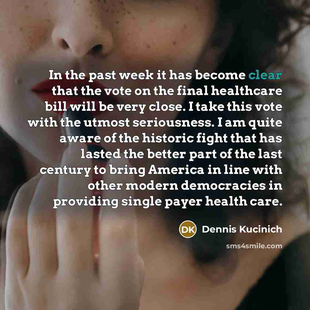 “In the past week it has become clear that the…” quote by Dennis Kucinich