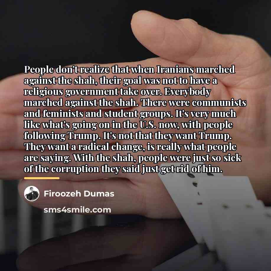 “People don't realize that when Iranians marched against the shah,…” quote by Firoozeh Dumas