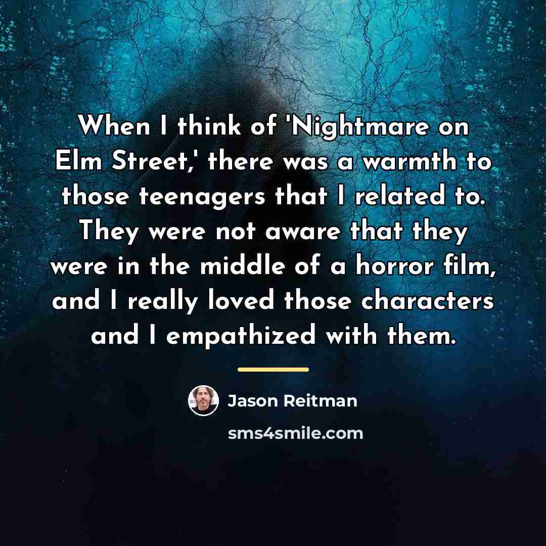 “When I think of 'Nightmare on Elm Street,' there was…” quote by Jason Reitman