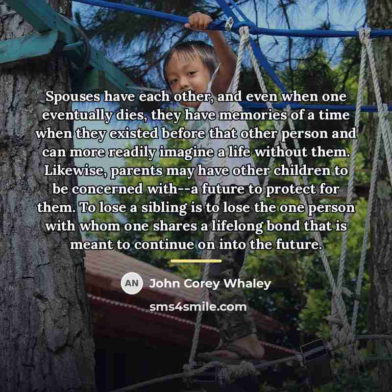 “Spouses have each other, and even when one eventually dies,…” quote by John Corey Whaley