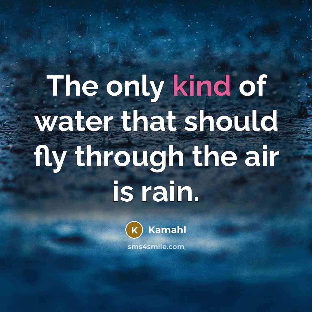 “The only kind of water that should fly through the…” quote by Kamahl