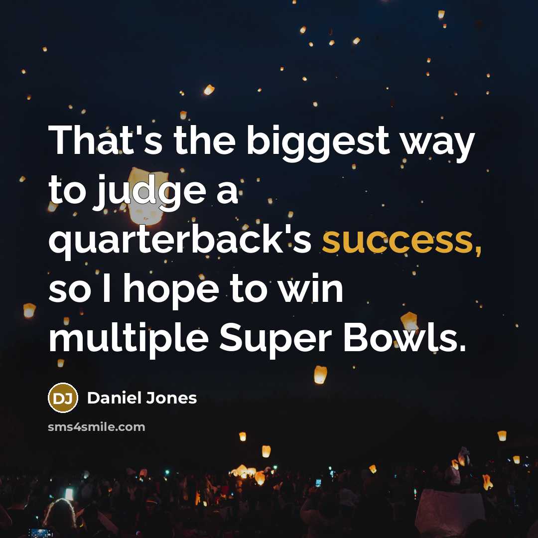 “That's the biggest way to judge a quarterback's success, so…” quote by Daniel Jones