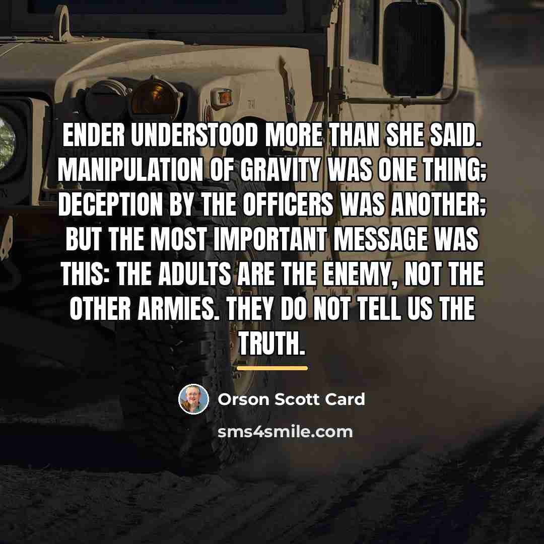 “Ender understood more than she said. Manipulation of gravity was…” quote by Orson Scott Card