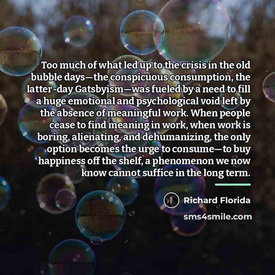 “Too much of what led up to the crisis in…” quote by Richard Florida
