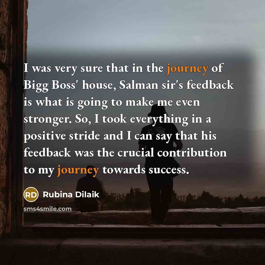 “I was very sure that in the journey of Bigg…” quote by Rubina Dilaik