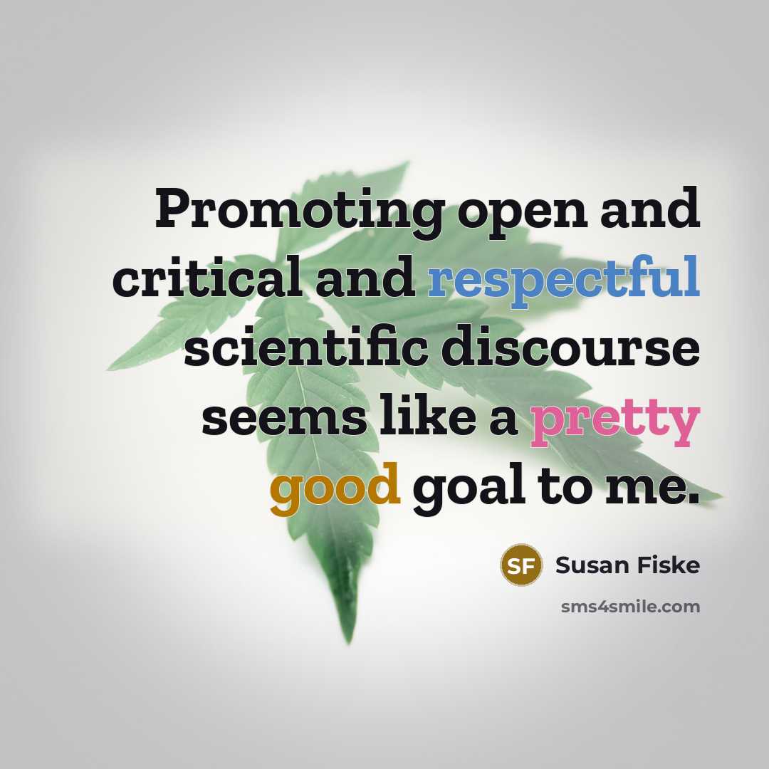 “Promoting open and critical and respectful scientific discourse seems like…” quote by Susan Fiske