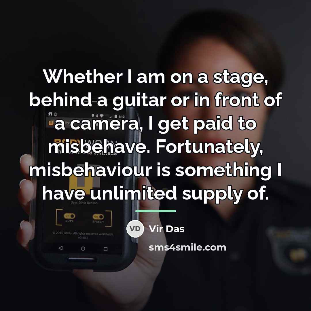 “Whether I am on a stage, behind a guitar or…” quote by Vir Das