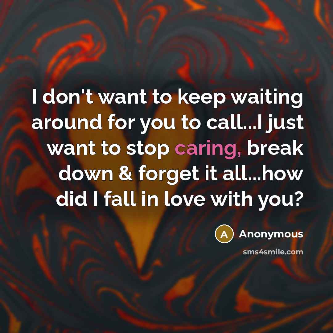 “I don't want to keep waiting around for you to…” quote by Anonymous