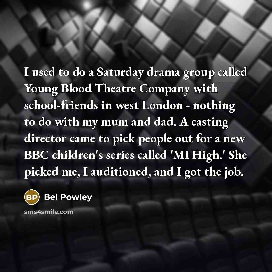 “I used to do a Saturday drama group called Young…” quote by Bel Powley