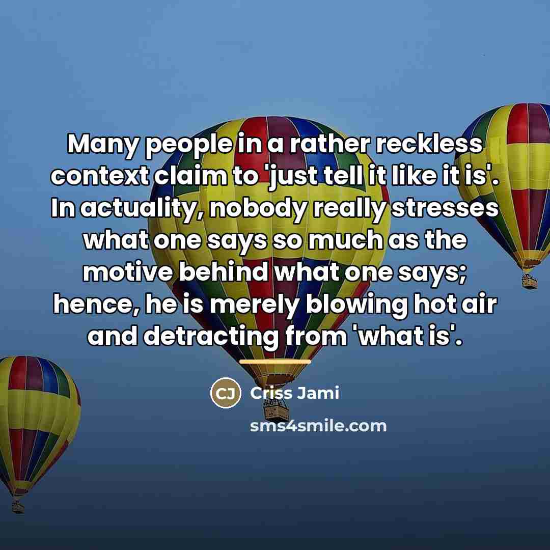 “Many people in a rather reckless context claim to 'just…” quote by Criss Jami