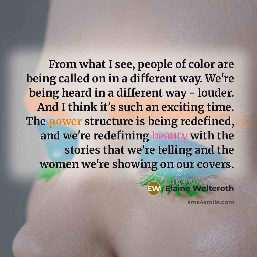 “From what I see, people of color are being called…” quote by Elaine Welteroth