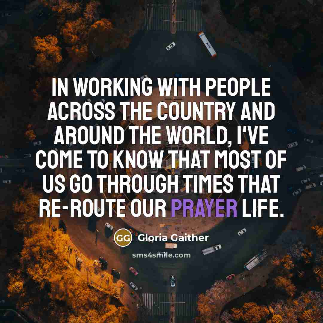 “In working with people across the country and around the…” quote by Gloria Gaither
