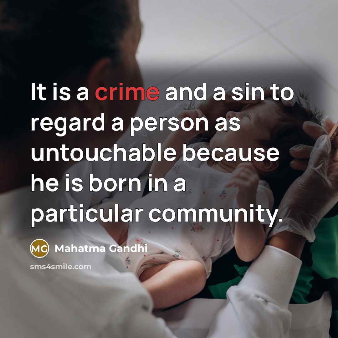 “It is a crime and a sin to regard a…” quote by Mahatma Gandhi