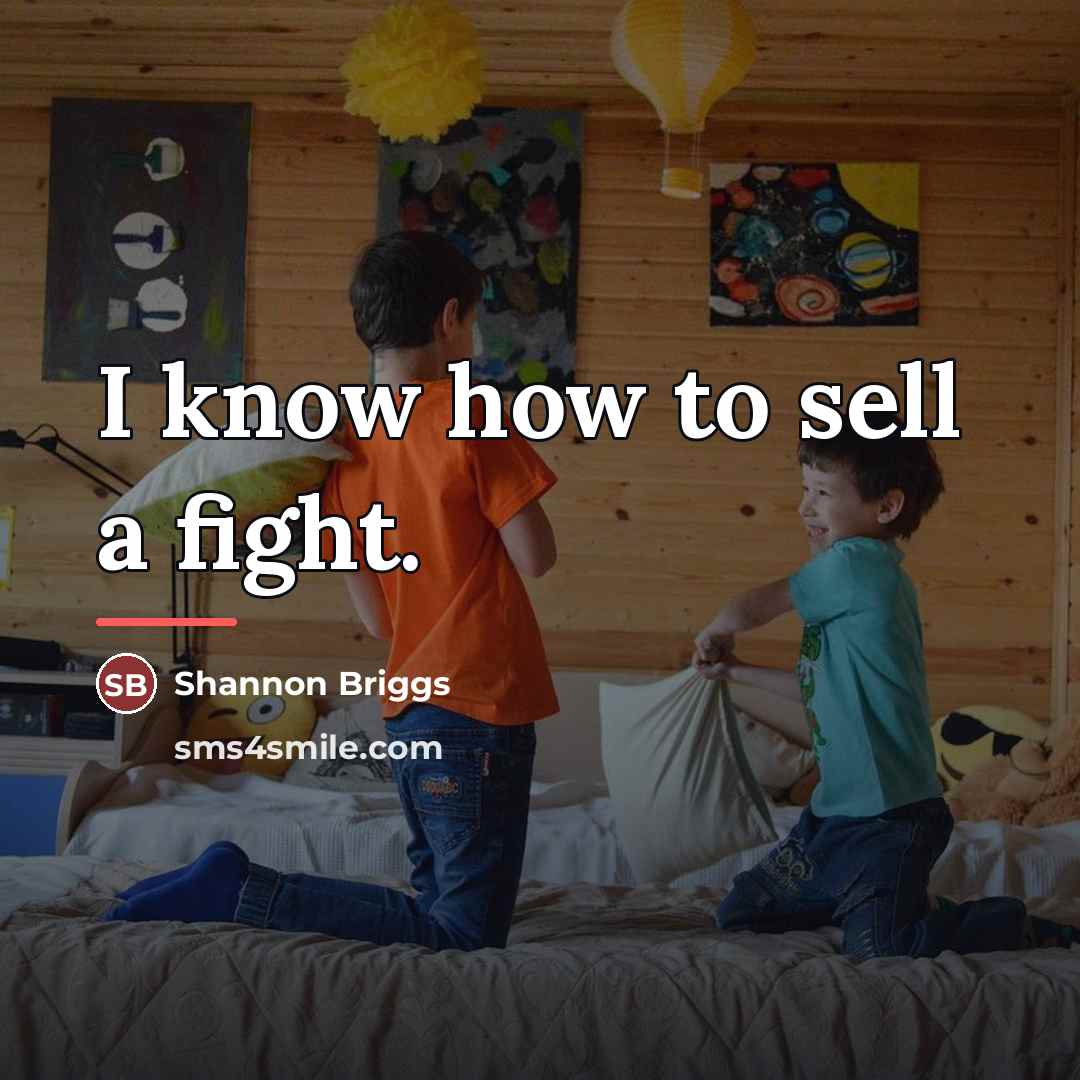 “I know how to sell a fight.…” quote by Shannon Briggs