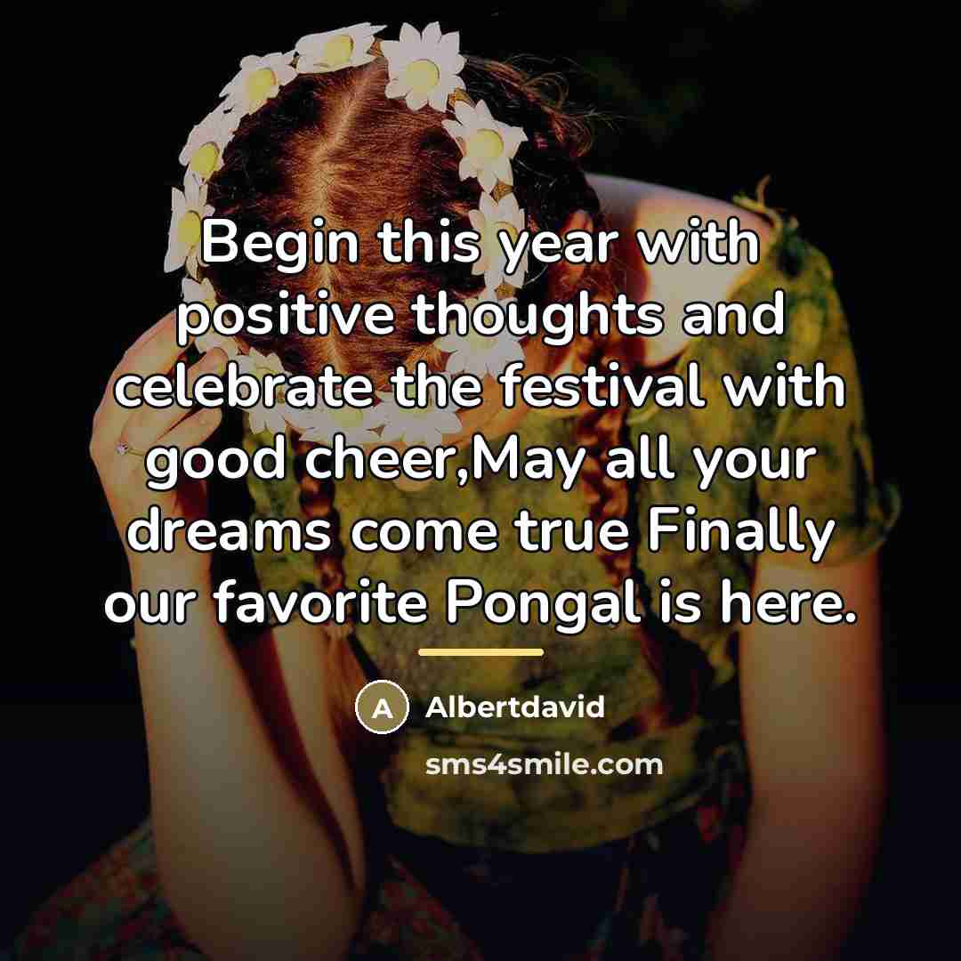 “Begin this year with positive thoughts and celebrate the festival…” quote by Albertdavid