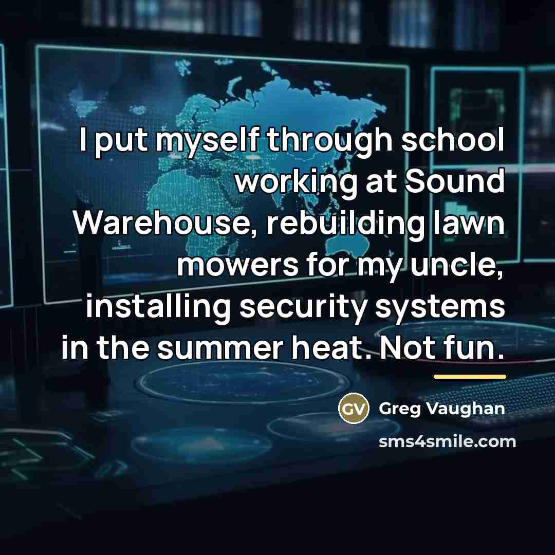 “I put myself through school working at Sound Warehouse, rebuilding…” quote by Greg Vaughan